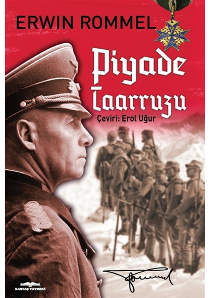 Piyade Taarruzu - Erwin Rommel