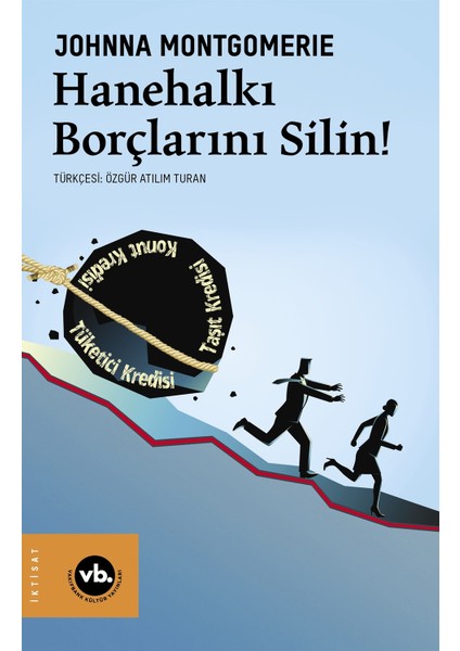 Hanehalkı Borçlarını Silin! - Johnna Montgomerie