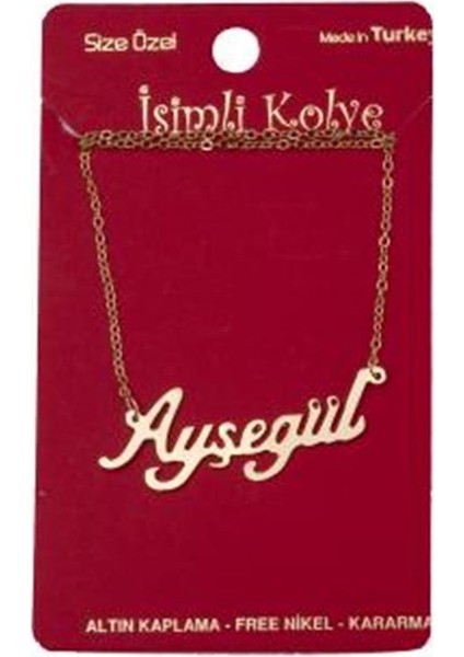 Marka Ayşegül Isimli Kolye Kategori: Bijuteri Kolye