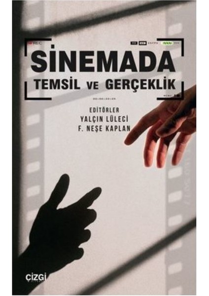 Sinemada Temsil ve Gerçeklik - F. Neşe Kaplan