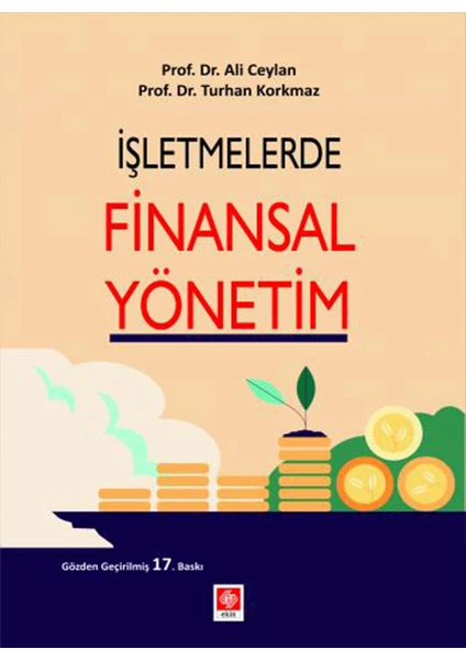 Işletmelerde Finansal Yönetim - Ali Ceylan