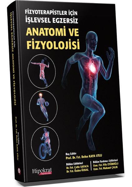 Fizyoterapistler Için Işlevsel Egzersiz Anatomi ve Fizyolojisi