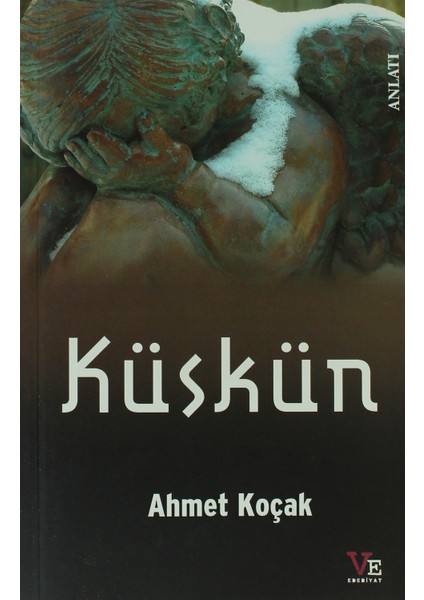 Küskün - Ahmet Koçak