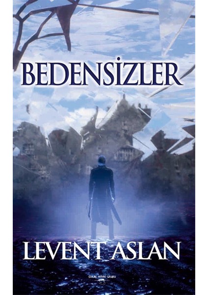 Bedensizler - Levent Aslan