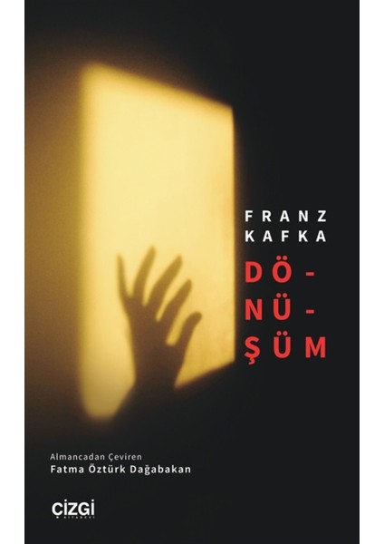 Dönüşüm - Franz Kafka