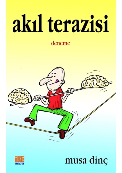 Akıl Terazisi - Musa Dinç