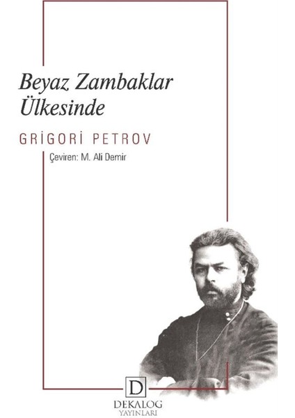 Beyaz Zambaklar Ülkesinde - Grigory Spiridonovich Petrov