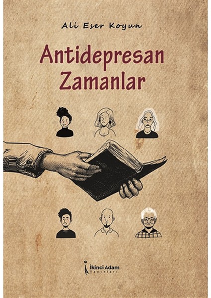 Antidepresan Zamanlar - Ali Eser Koyun