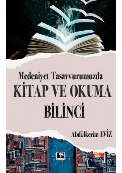 Modern Tasavvurumuzda Kitap ve Okuma Bilinci - Abdülkerim Eviz