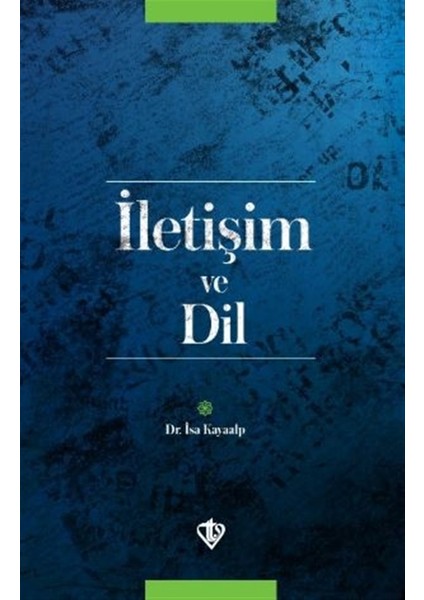 İletişim ve Dil - Isa Kayaalp