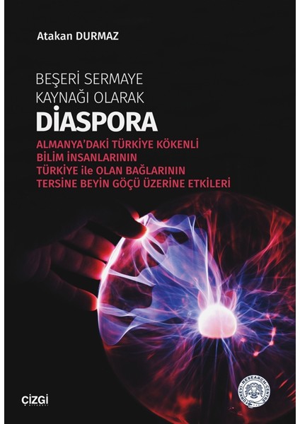 Beşeri Sermaye Kaynağı Olarak Diaspora - Atakan Durmaz