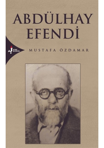 Abdülhay Efendi - Mustafa Özdamar