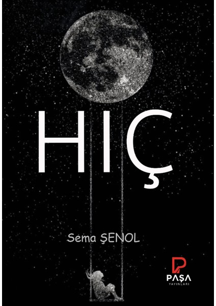 Hiç - Sema Şenol