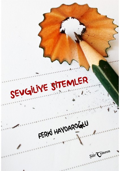 Sevgiliye Sitemler - Ferki Haydaroğlu