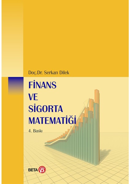 Finans ve Sigorta Matematiği - Serkan Dilek