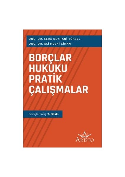 Borçlar Hukuku Pratik Çalışmalar