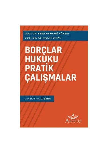 Borçlar Hukuku Pratik Çalışmalar