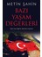 Bazı Yaşam Değerleri - Metin Şahin 1