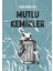 Mutlu Kemikler - Kaan Burak Şen 1