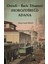 Orosdi - Back  Efsanesi Horozdibeği Adana - Ahmet Nadir Işisağ 1