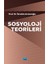 Sosyoloji Teorileri - İbrahim Arslanoğlu 1