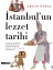 İstanbul’un Lezzet Tarihi (Ciltli) - Artun Ünsal 1