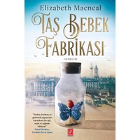 Taş Bebek Fabrikası - Elizabeth Macneal
