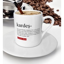 BK Kişiye Özel Kardeş Türk Kahvesi Fincanı - 1