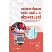 Paramedik Eğitim Kitapları (Acil Bakım I-Iı-Iıı - Acil Sağlık Hizmetleri - Travma - Ekg )