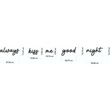 Numa Concept Duvar Yazı Dekorasyonu Always Kiss Me Goodnight