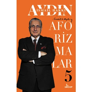 Aforizmalar - 5 - İsmail Hakkı Aydın