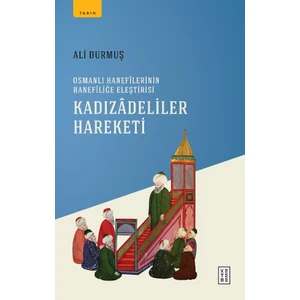 Kadızâdeliler Hareketi - Ali Durmuş