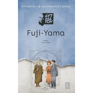 Fuji-Yama - Cengiz Aytmatov
