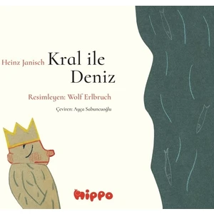 Kral İle Deniz - Heinz Janisch