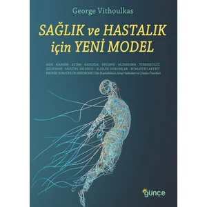 Sağlık ve Hastalık İçin Yeni Model - George Vithoulkas