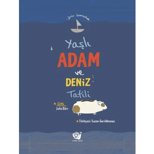 Yaşlı Adam ve Deniz Tatili - Jens Sparschuh