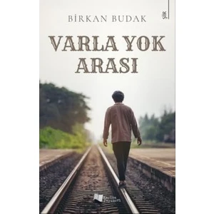 Varla Yok Arası - Birkan Budak