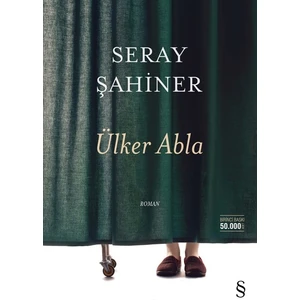Ülker Abla - Seray Şahiner