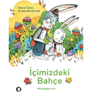 İçimizdeki Bahçe - Olivier Clerc