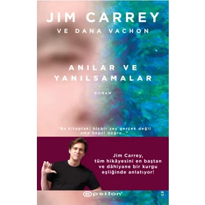 Anılar ve Yanılsamalar - Jim Carrey-Dana Vachon