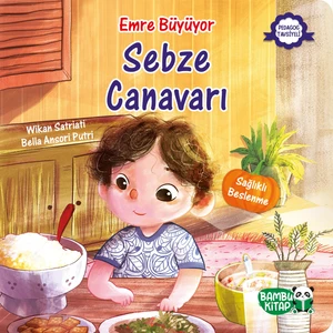 Emre Büyüyor Sebze Canavarı - Wikan Satriati
