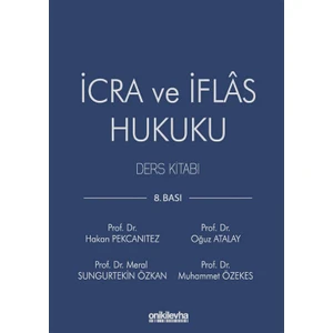 İcra İflas Hukuku Ders Kitabı 8. Baskı - Hakan Pekcanıtez