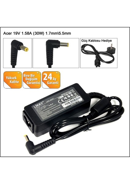 Acer Aspire One Pro 531, 531H Notebook Adaptör 19V 1.58A (30W) 1.7mm5.5mm