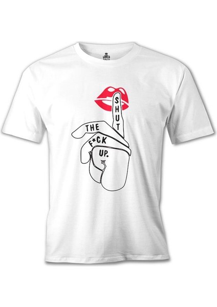T-Shirt Shut Your Mouth Up Beyaz Erkek Tshirt