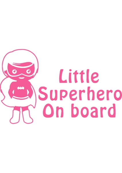 Baby On Board Arabada Süper Kahraman Var Folyo Kesim Sticker