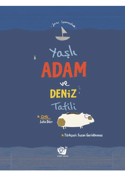 Yaşlı Adam ve Deniz Tatili - Jens Sparschuh