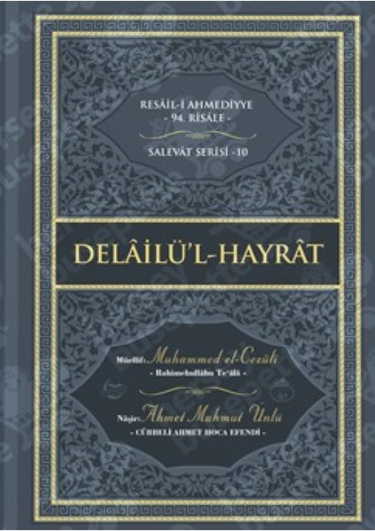 Delailül Hayrat - Ciltli Cübbeli Ahmet Hoca Ahmet Mahmut Ünlü