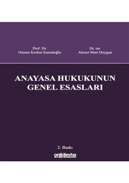 Anayasa Hukukunun Genel Esasları - Osman Korkut Kanadoğlu - Ahmet Mert Duygun fiyatları