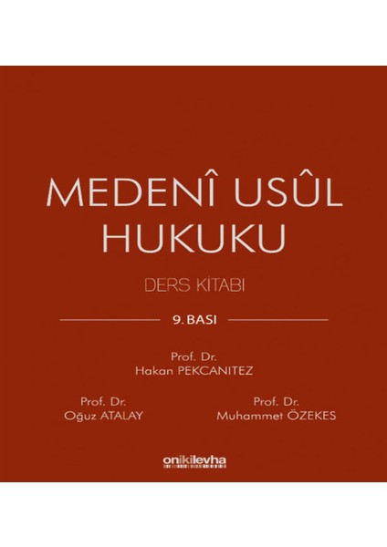Medeni Usul Hukuku Ders Kitabı 9. Baskı - Hakan Pekcanıtez - Muhammet Özekes - Oğuz Atalay fiyatları