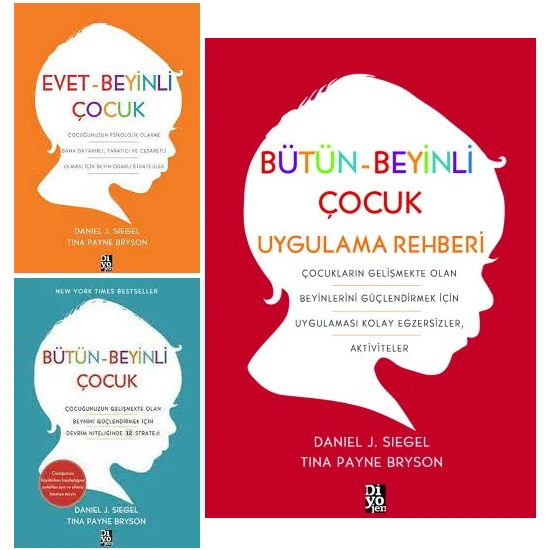 Bütün-Beyinli Çocuk 3 Kitap Set / Evet Beyinli Çocuk - Bütün Beyinli Çocuk Uygulama Rehberi - Daniel J. Siegel